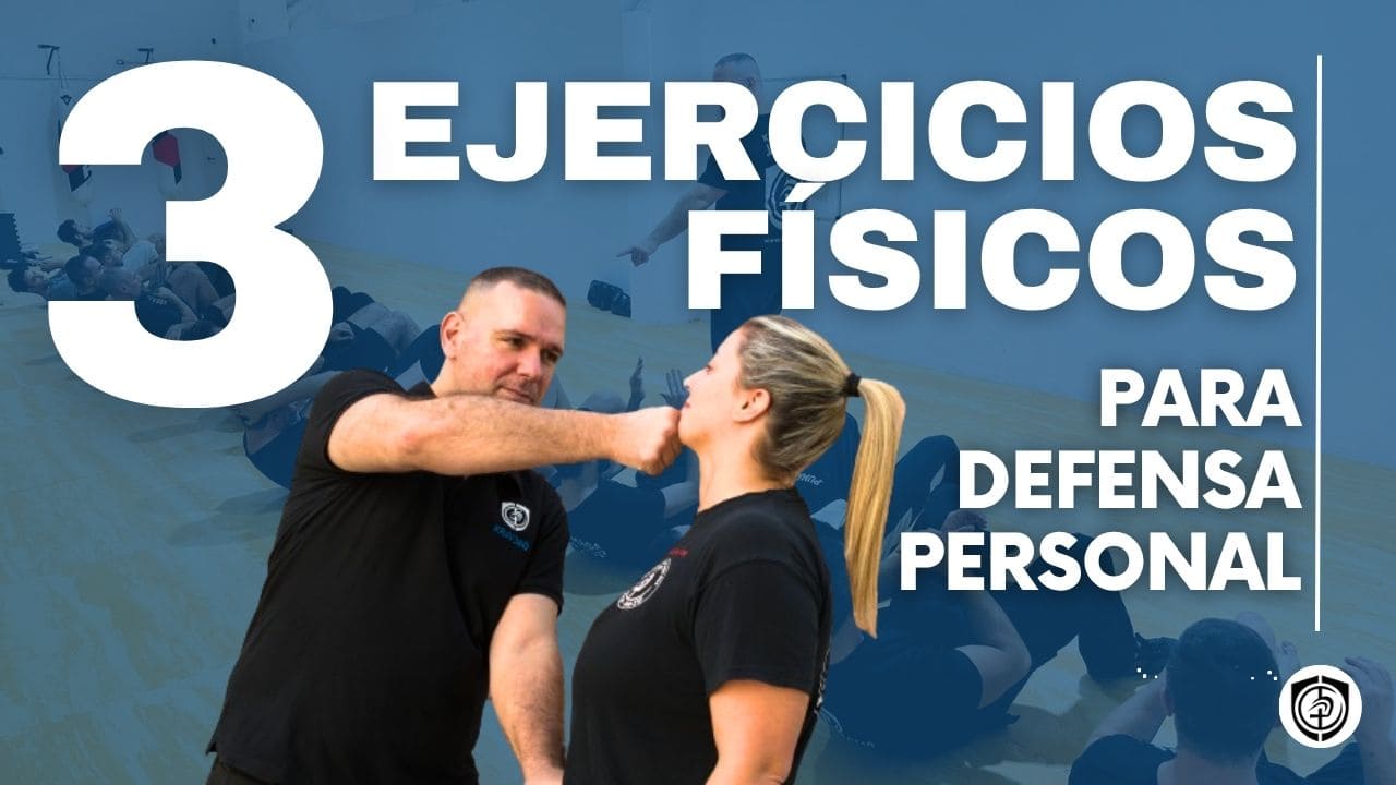 3 ejercicios de fuerza fisica para la defensa personal