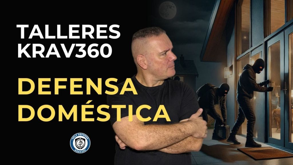 TALLERES KRAV360 defensa domestica robo en casa