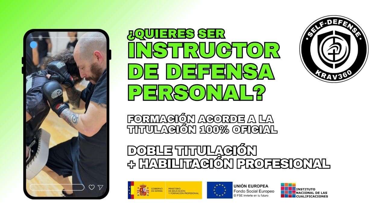 ¿QUIERES SER INSTRUCTOR DE DEFENSA PERSONAL