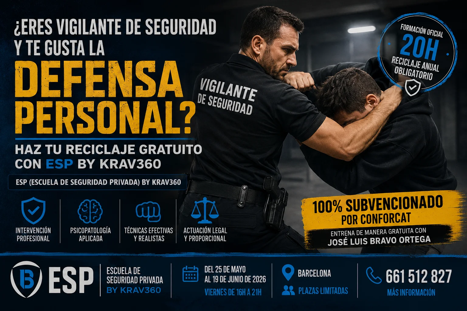 ESP RECICLAJE DE DEFENSA PERSONAL PARA VIGILANTES DE SEGURIDAD PRIVADA Y ESCOLTAS